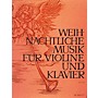 Schott Weihnachtliche Musik (Christmas Music Violin and Piano) Schott Series Composed by Various