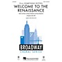 Hal Leonard Welcome to the Renaissance (from Something Rotten) ShowTrax CD Arranged by Mac Huff