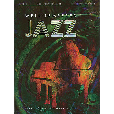 Shawnee Press Well-Tempered Jazz Piano Collection Listening CD Arranged by Mark Hayes