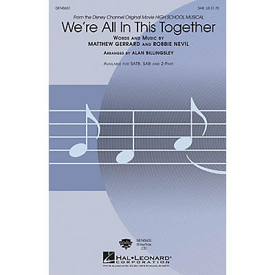 Hal Leonard We're All in This Together SAB arranged by Alan Billingsley