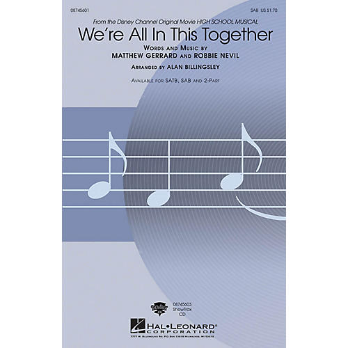 Hal Leonard We're All in This Together SAB arranged by Alan Billingsley