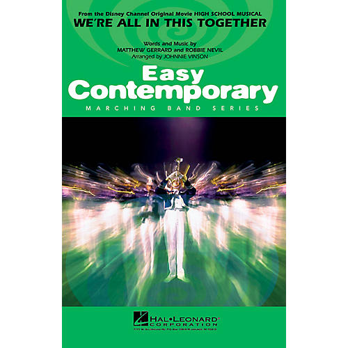 Hal Leonard We're All in This Together (from High School Musical) Marching Band Level 2-3 Arranged by Johnnie Vinson