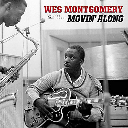 ALLIANCE Wes Montgomery - Movin Along