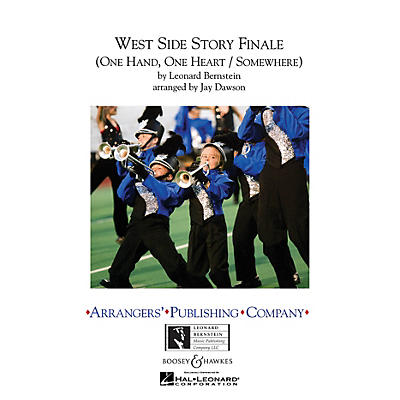 Arrangers West Side Story Finale Marching Band Level 3 Arranged by Jay Dawson