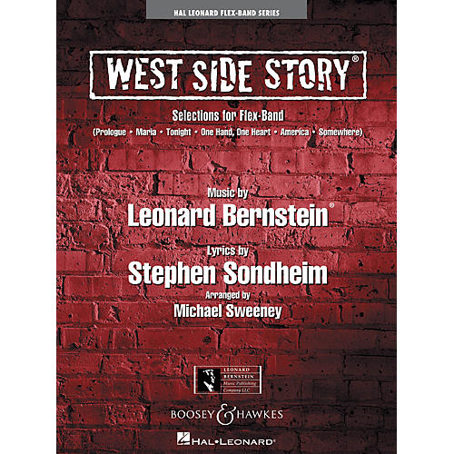 Hal Leonard West Side Story (Selections for Flex-Band) Concert Band Level 2-3 Arranged by Michael Sweeney