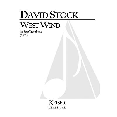 Lauren Keiser Music Publishing West Wind (Trombone Solo) LKM Music Series Composed by David Stock