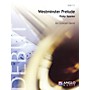 Anglo Music Press Westminster Prelude (Grade 1.5 - Score and Parts) Concert Band Level 1.5 Composed by Philip Sparke