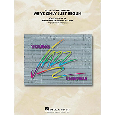 Hal Leonard We've Only Just Begun - Young Jazz Ensemble Series Level 3