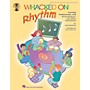 Hal Leonard Whacked on Rhythm (Learning Fundamentals with Boomwhackers and Other Instruments) by Tom Anderson