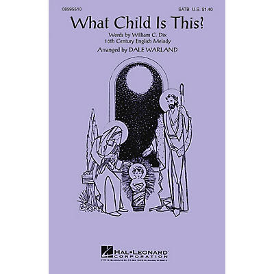 Hal Leonard What Child Is This? SATB arranged by Dale Warland