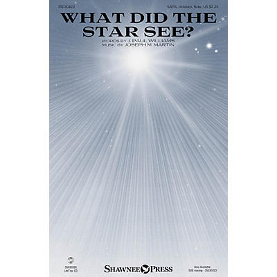 Shawnee Press What Did the Star See? SATB, CHILDREN, FLUTE composed by Joseph M. Martin