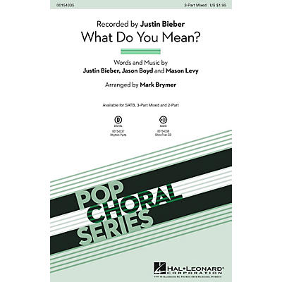 Hal Leonard What Do You Mean? 3-Part Mixed arranged by Mark Brymer