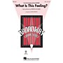 Hal Leonard What Is This Feeling? (from Wicked) SSA arranged by Roger Emerson