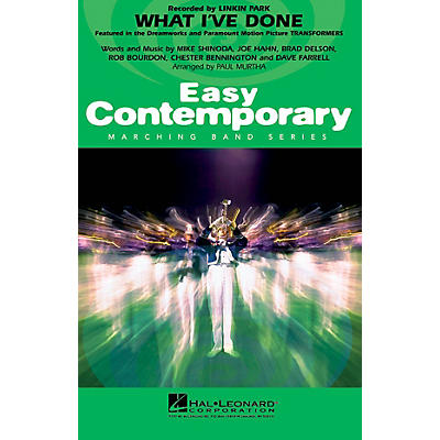 Hal Leonard What I've Done (from Transformers) Marching Band Level 2-3 Arranged by Paul Murtha