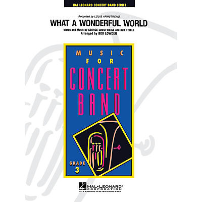 Hal Leonard What a Wonderful World - Young Concert Band Level 3 arranged by Bob Lowden