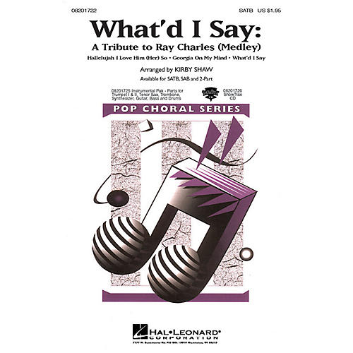 Hal Leonard What'd I Say - A Tribute to Ray Charles (Medley) Combo Parts by Ray Charles Arranged by Kirby Shaw
