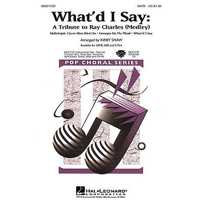 Hal Leonard What'd I Say - A Tribute to Ray Charles (Medley) ShowTrax CD by Ray Charles Arranged by Kirby Shaw