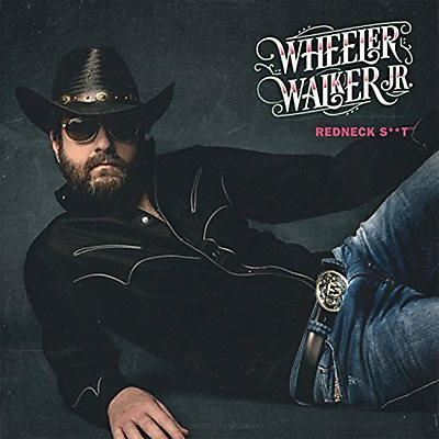 Wheeler Walker Jr - Redneck Shit