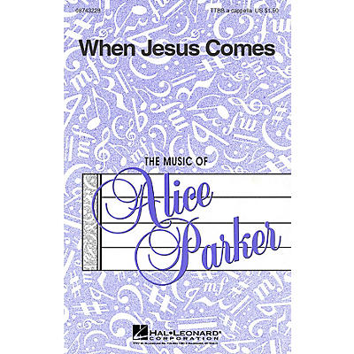 Hal Leonard When Jesus Comes (TTBB a cappella) TTBB A Cappella arranged by Alice Parker