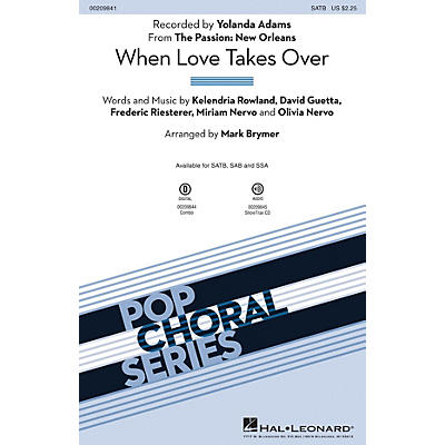 Hal Leonard When Love Takes Over (from The Passion: New Orleans) SAB by Yolanda Adams Arranged by Mark Brymer