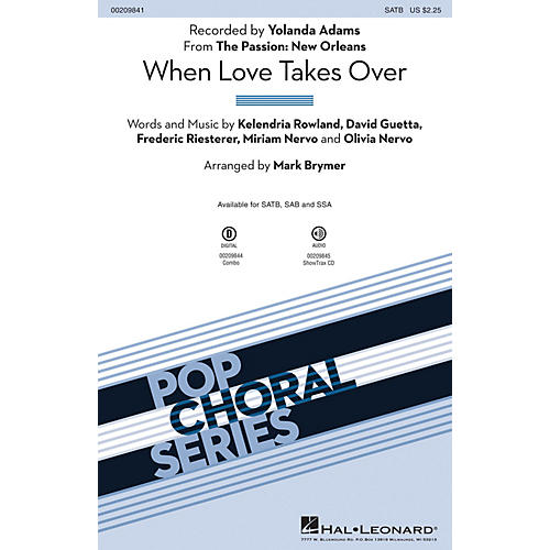Hal Leonard When Love Takes Over (from The Passion: New Orleans) SATB by Yolanda Adams arranged by Mark Brymer