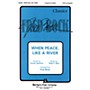 Fred Bock Music When Peace Like a River SATB arranged by Fred Bock