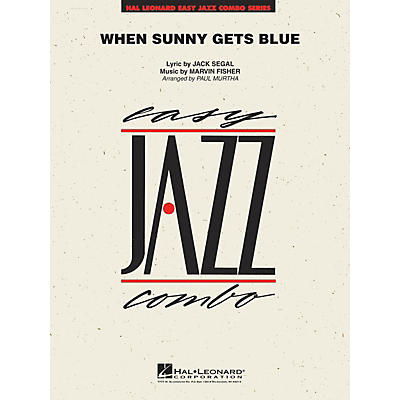 Hal Leonard When Sunny Gets Blue Jazz Band Level 2 Arranged by Paul Murtha