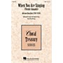 Hal Leonard When You Are Singing (Venite Amanti) SAB arranged by Patrick M. Liebergen