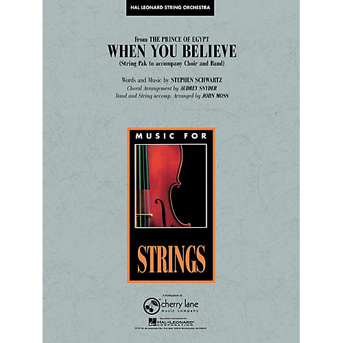 Cherry Lane When You Believe (from The Prince of Egypt) Pop Specials for Strings Series Arranged by John Moss