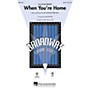 Hal Leonard When You're Home (from In the Heights) SATB arranged by Mark Brymer