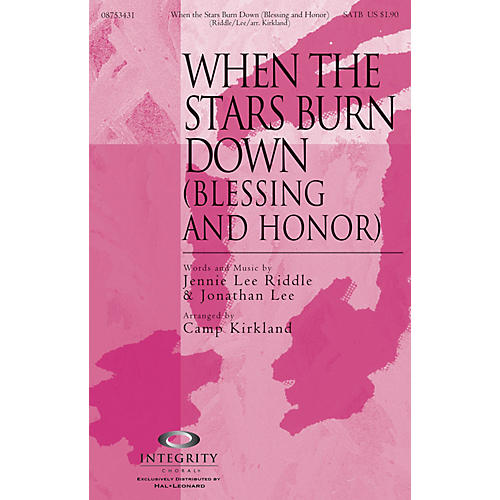 When the Stars Burn Down (Blessing and Honor) CD ACCOMP Arranged by Camp Kirkland
