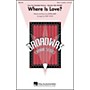 Hal Leonard Where Is Love? (From Oliver) SSAA
