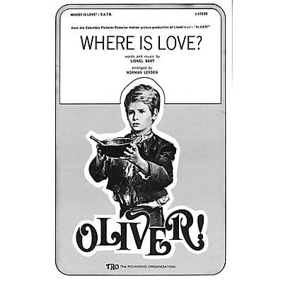 TRO ESSEX Music Group Where Is Love? (from Oliver) SSA Arranged by Norman Leyden