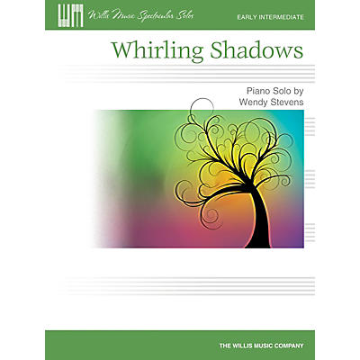 Willis Music Whirling Shadows (Early Inter Level) Willis Series by Wendy Stevens