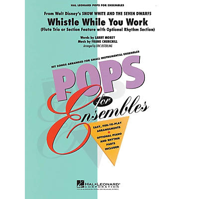 Hal Leonard Whistle While You Work Concert Band Level 2.5 Arranged by Eric Osterling