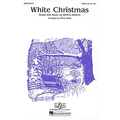 Hal Leonard White Christmas (SATB) SATB arranged by Anita Kerr