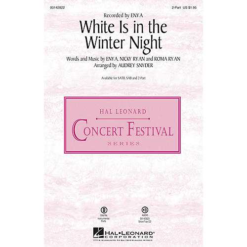 Hal Leonard White Is in the Winter Night 2-Part by Enya arranged by Audrey Snyder