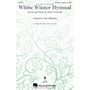 Hal Leonard White Winter Hymnal SAB optional a cappella by Fleet Foxes Arranged by Alan Billingsley