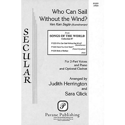 PAVANE Who Can Sail Without the Wind? 2-Part composed by Judith Herrington