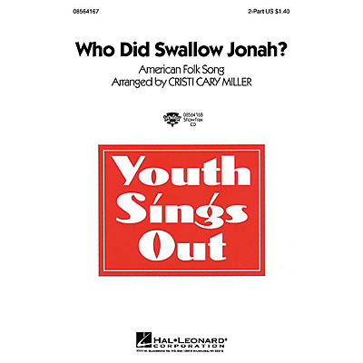 Hal Leonard Who Did Swallow Jonah? 2-Part arranged by Cristi Cary Miller