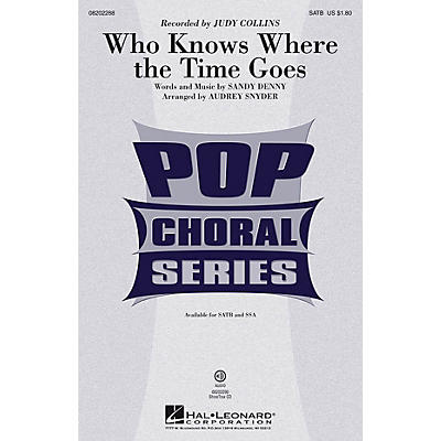 Hal Leonard Who Knows Where the Time Goes SSA by Judy Collins Arranged by Audrey Snyder