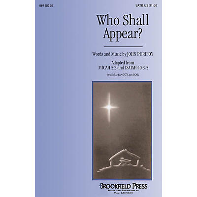 Brookfield Who Shall Appear? SATB composed by John Purifoy