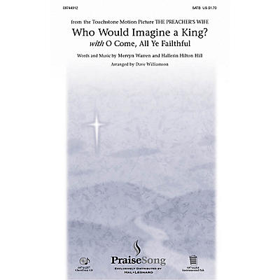 Hal Leonard Who Would Imagine a King?/O Come, All Ye Faithful SATB arranged by Dave Williamson