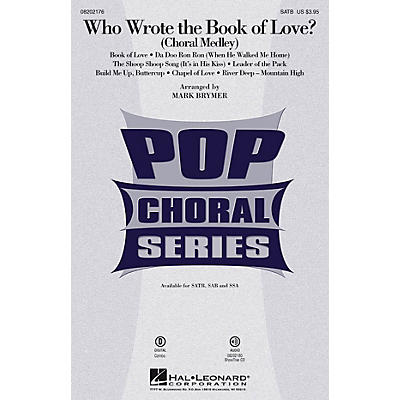 Hal Leonard Who Wrote the Book of Love? (Choral Medley) SAB Arranged by Mark Brymer