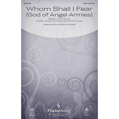 PraiseSong Whom Shall I Fear (God of Angel Armies) CHOIRTRAX CD by Chris Tomlin Arranged by Harold Ross