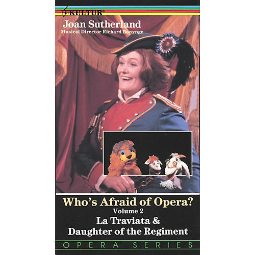 Who's Afraid Of Opera? Volume 2: La Traviata/Daughter Of The Regiment Video