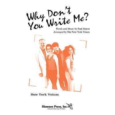 Shawnee Press Why Don't You Write Me? (New York Voices Series) SATB arranged by Darmon Meader