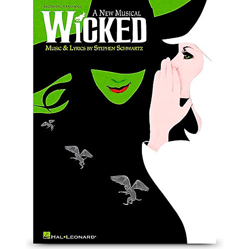 Hal Leonard Wicked - Beginning Piano Solos