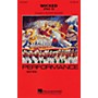 Hal Leonard Wicked - Part 3 Marching Band Level 4 Arranged by Richard L. Saucedo