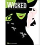 Hal Leonard Wicked A New Musical Vocal Selections